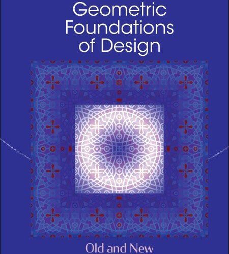 New book! Jay Kappraff: Geometric Foundations of Design